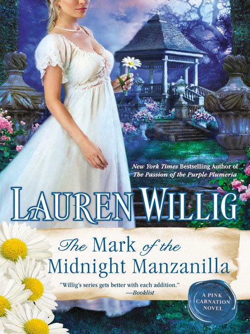 Title details for The Mark of the Midnight Manzanilla by Lauren Willig - Available